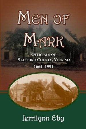 Men of Mark: Officials of Stafford County, Virginia image number 0