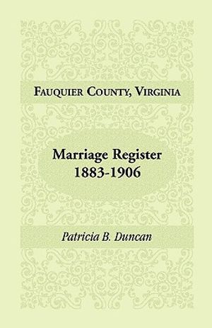 Fauquier County, Virginia, Marriage Register, 1883-1906 image number 0