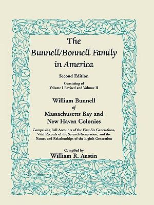 The Bunnell / Bonnell Family in America, Second Edition: William Bunnell of Massachusetts Bay and New Haven Colonies, Comprising Full Accounts of the image number 0