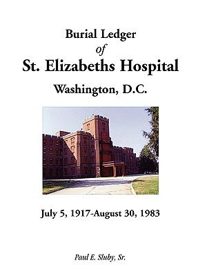 Burial Ledger of St. Elizabeths Hospital, Washington, D. C., July 5, 1917 - August 30, 1983 image number 0