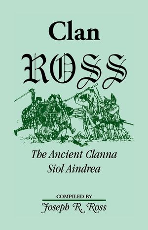 Clan Ross: The Clanna Siol Aindrea image number 0