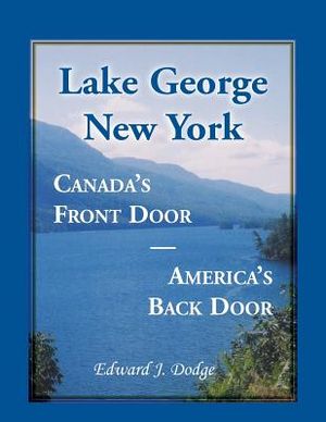 Lake George, New York: Canada's Front Door - America's Back Door image number 0