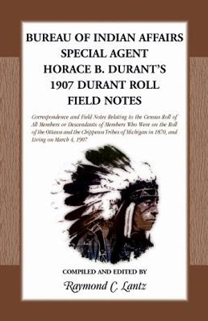 Bureau of Indian Affairs: Special Agent Horace B. Durant's 1907 Durant Roll Field Notes image number 0
