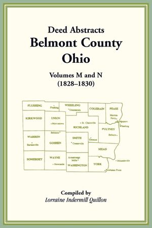 Deed Abstracts, Belmont County, Ohio: Volumes M and N (1828-1830) image number 0