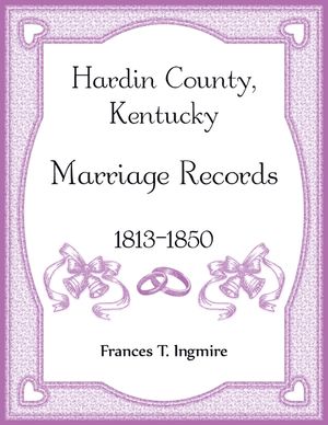 Hardin County, Kentucky Marriage Records, 1813-1850 image number 0