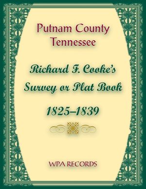 Putname County, Tennessee, Richard F. Cook's Survey or Plat Book, 1825-1839 image number 0