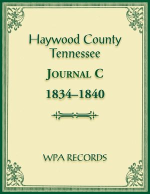 Haywood County, Tennessee Journal C, 1834-1840 image number 0