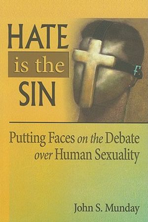 Hate Is the Sin: Putting Faces on the Debate Over Human Sexuality image number 0