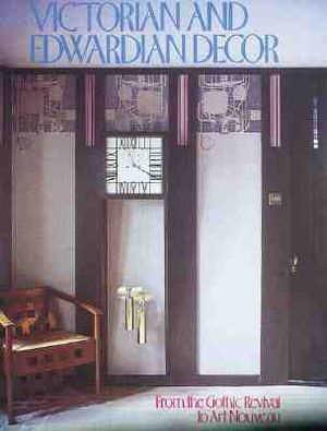 Victorian and Edwardian Decor: From the Gothic Revivial to Art Nouveau image number 0