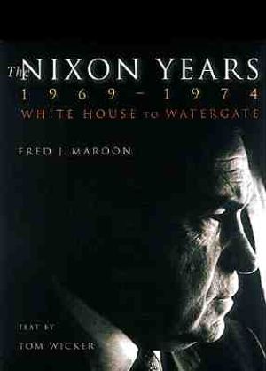 The Nixon Years, 1968-1974: White House to Watergate image number 0