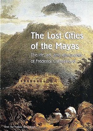 The Lost Cities of the Mayas: Religion, Politics, and Revolution in Central America image number 0