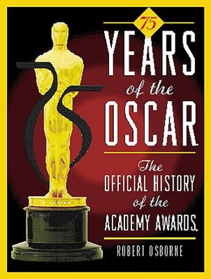 75 Years of the Oscar: The Official History of the Academy Awards image number 0