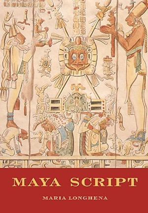 Maya Script: A Civilization and Its Writing image number 0