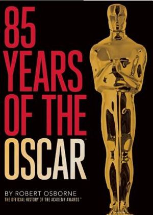 85 Years of the Oscar: The Official History of the Academy Awards image number 0