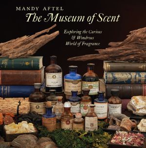 The Museum of Scent: Exploring the Curious and Wondrous World of Fragrance image number 0