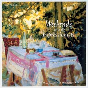 Weekends with the Impressionists: A Collection from the National Gallery of Art, Washington image number 0