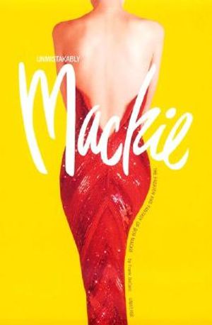Unmistakably MacKie: The Fashion and Fantasy of Bob MacKie image number 0
