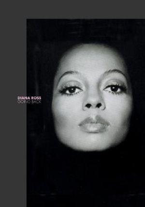Diana Ross: Going Back image number 0