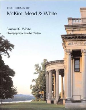 The Houses of McKim, Mead & White image number 0