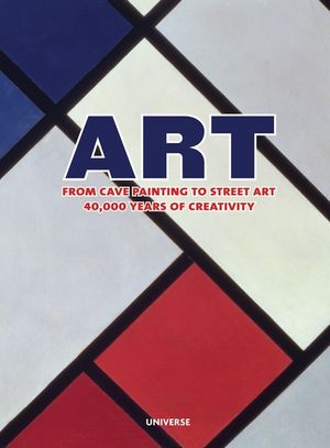 Art: From Cave Painting to Street Art- 40,000 Years of Creativity image number 0