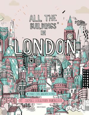 All the Buildings in London: That I've Drawn So Far image number 0