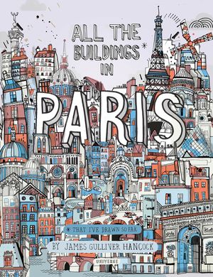 All the Buildings in Paris: That I've Drawn So Far image number 0