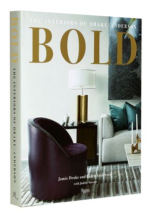 Bold: The Interiors of Drake/Anderson image number 0