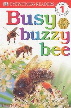 DK Readers L1: Busy Buzzy Bee image number 0