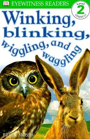 Winking, Blinking, Wiggling, and Waggling image number 0