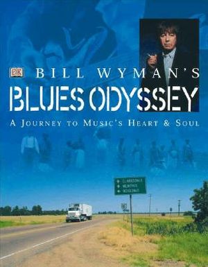 Bill Wyman's Blues Odyssey image number 0