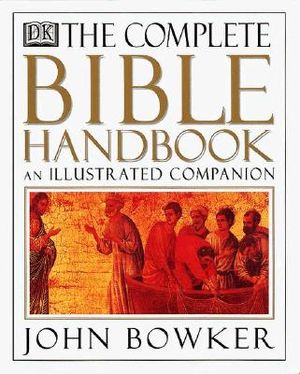 The Complete Bible Handbook: An Illustrated Companion image number 0