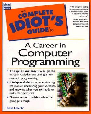 Complete Idiot's Guide to a Career in Computer Programming image number 0