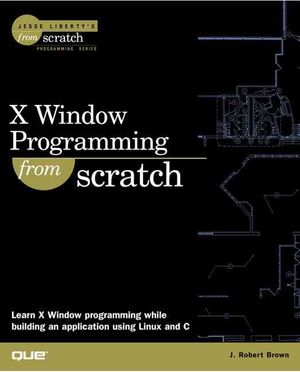 X Window Programming from Scratch image number 0