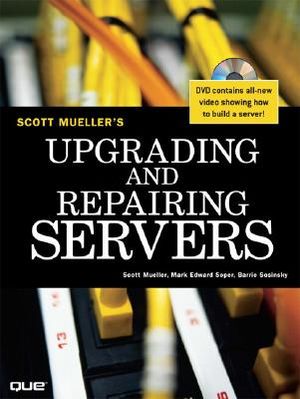 Upgrading and Repairing Servers [With DVD] image number 0