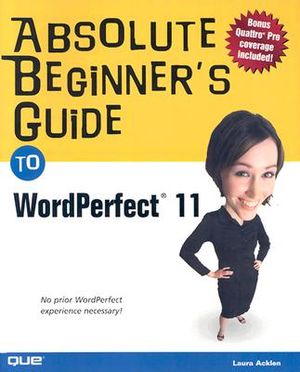 Absolute Beginner's Guide to WordPerfect 11 image number 0