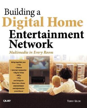 Building a Digital Home Entertainment Network: Multimedia in Every Room image number 0