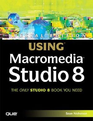 Special Edition Using Macromedia Studio 8 image number 0