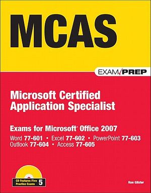 MCAS Office 2007 Exam Prep: Exams for Microsoft Office 2007 [With CD (Audio)] image number 0