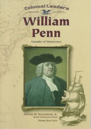 William Penn: Founder of Democracy image number 0