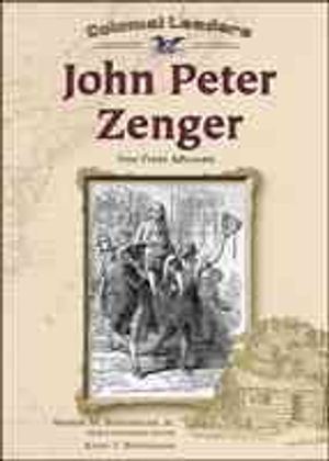 John Peter Zenger: Free Press Advocate image number 0
