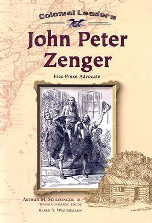 John Peter Zenger: Free Press Advocate image number 0