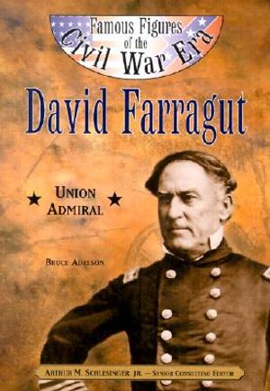 David Farragut: Union Admiral image number 0