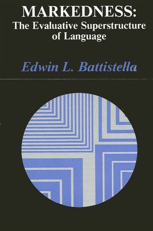 Markedness: The Evaluative Superstructure of Language image number 0