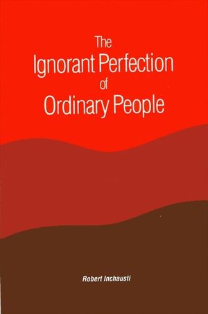 The Ignorant Perfection of Ordinary People image number 0