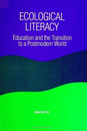 Ecological Literacy: Education and the Transition to a Postmodern World image number 0