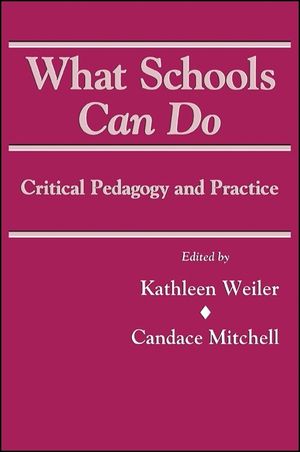 What Schools Can Do: Critical Pedagogy and Practice image number 0
