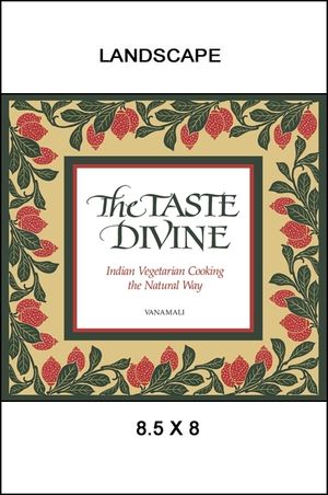 The Taste Divine: Indian Vegetarian Cooking the Natural Way image number 0