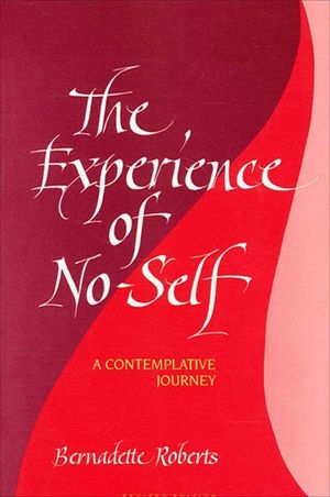The Experience of No-Self: A Contemplative Journey, Revised Edition (Revised) image number 0