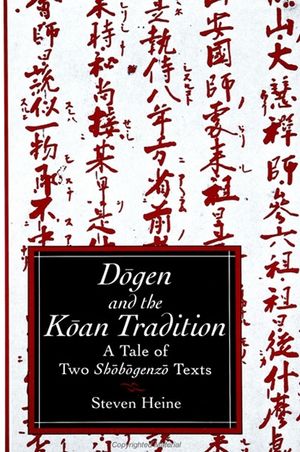 Dogen and the Koan Tradition: A Tale of Two Shobogenzo Texts image number 0