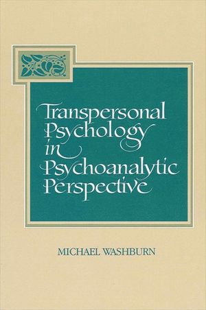 Transpersonal Psychology in Psychoanalytic Perspective image number 0